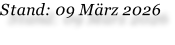 Stand: 09 März 2026