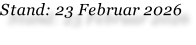 Stand: 23 Februar 2026